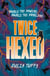 Twice Hexed - Double the Powers, Double the Problems