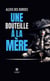 Une bouteille à la mère