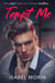 Tempt Me - Tempt Me, #1