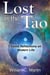 Lost In The Tao - Reflections on Taoist Living