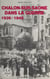Chalon-sur-Saône dans la guerre (1939-1945) - Textes et documents