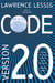 Code - And Other Laws of Cyberspace, Version 2.0