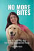 No More Bites How To Teach Your Dog Not To Bite Inappropriate Things