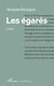 Les égarés