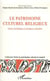 Le patrimoine culturel religieux - Enjeux juridiques et pratiques cultuelles