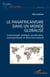 Le panafricanisme dans un monde globalisé - Communauté politique panafricaine, cosmopolitisme et droit international