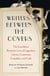Writers Between the Covers - The Scandalous Romantic Lives of Legendary Literary Casanovas, Coquettes, and Cads