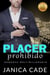 Placer prohibido - Rivales de la familia Wolfe, #5