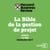 La Bible de la gestion de projet