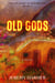 Old Gods - The Volcano at San Miguel, #2