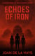 Echoes of Iron - Daughters of Iron, #3