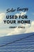 Solar Energy Used for Your Home