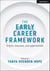 The Early Career Framework: Origins, outcomes and opportunities