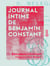 Journal intime de Benjamin Constant - Et lettres à sa famille et à ses amis