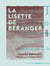 La Lisette de Béranger - Souvenirs intimes
