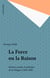 La Force ou la Raison - Histoire sociale et politique de la Pologne (1980-1989)