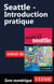Seattle - Introduction pratique