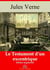 Le Testament d’un excentrique – suivi d'annexes - Nouvelle édition 2019
