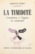 La timidité - Contribution à l'hygiène du sentimental