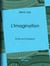 L'Imagination - Étude psychologique