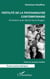 Fertilité de la psychanalyse contemporaine - Entretiens avec Sylvie Faure-Pragier