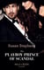 The Playboy Prince Of Scandal