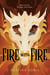 Fire with Fire