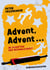 Advent, Advent ... - Im Schatten der Besinnlichkeit