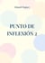 Punto de inflexión 2 - O mi punto de vista