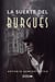 La suerte del burgués