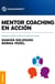 Mentor coaching en acción - Feedback efectivo para un Coaching exitoso