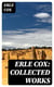 Erle Cox: Collected Works - Out of the Silence, Fools' Harvest & The Missing Angel