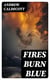 Fires Burn Blue