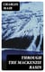 Through the Mackenzie Basin - A Narrative of the Athabasca and Peace River Treaty Expedition of 1899
