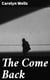 The Come Back