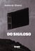 Do Sigiloso - Escritos sobre a poesia de João Evangelista Rodrigues