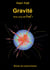 Gravité - Vous avez dit P=MG ?
