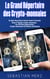 Le Grand Répertoire des Crypto-monnaies - Ce Que Vous Devez Savoir Avant d'investir Dans d'Autres Crypto-monnaies   - Les 30 Plus Importantes Crypto-monnaies En Dehors de Bitcoin