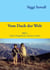 Vom Dach der Welt - Nepal, Bangladesch, Pakistan, Indien