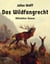 Das Wildfangrecht - Mittelalterroman