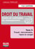 Droit du travail - Tome 3 - Travail, rémunération, repos et congés
