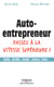 Auto-entrepreneur passez à la vitesse supérieure !