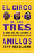 El circo de los tres anillos - Kobe, Shaq, Phil y los años locos de la dinastía de los Lakers