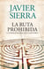 La ruta prohibida  y otros enigmas de la Historia