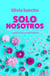Solo nosotros - La fuerza de los elementos I