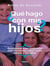 ¿Que hago con mis hijos?
