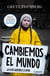 Cambiemos el mundo (Nueva edición actualizada) - #huelgaporelclima