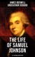 THE LIFE OF SAMUEL JOHNSON - All 6 Volumes in One Edition - Including Journal & Diary