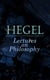 Hegel: Lectures on Philosophy - The Philosophy of History, The History of Philosophy, The Proofs of the Existence of God