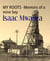 MY ROOTS -Memoirs of a mine boy